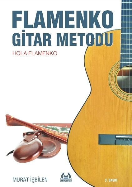 Flamenko Gitar Metodu Hola Flamenko-Murat İşbilen