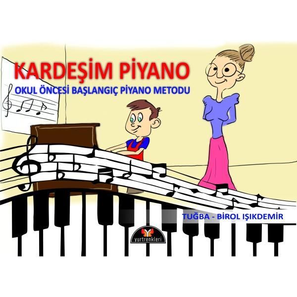 Kardeşim Piyano  Metodu Okul Öncesi
