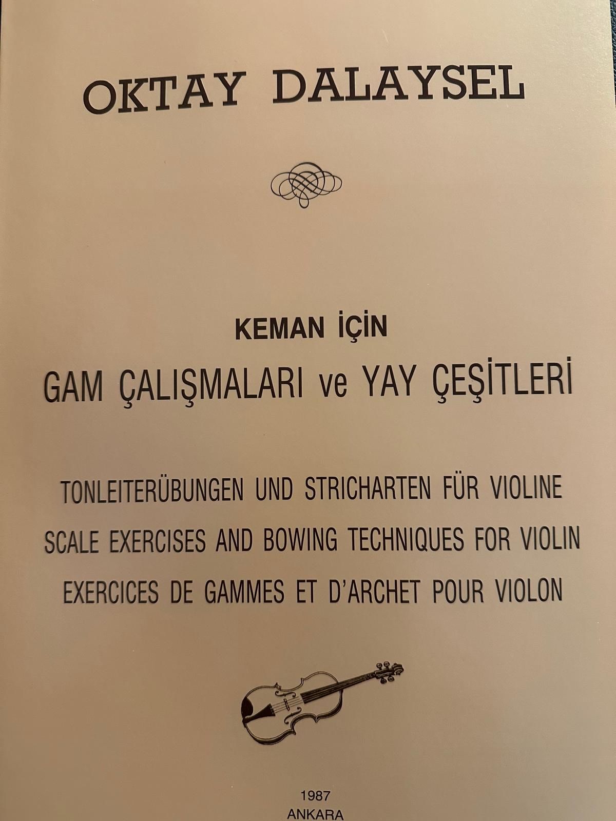 Oktay Dalaysel Keman İçin Gam Çalışmaları ve Yay Çeşitleri