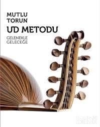 Ud Metodu Mutlu Torun