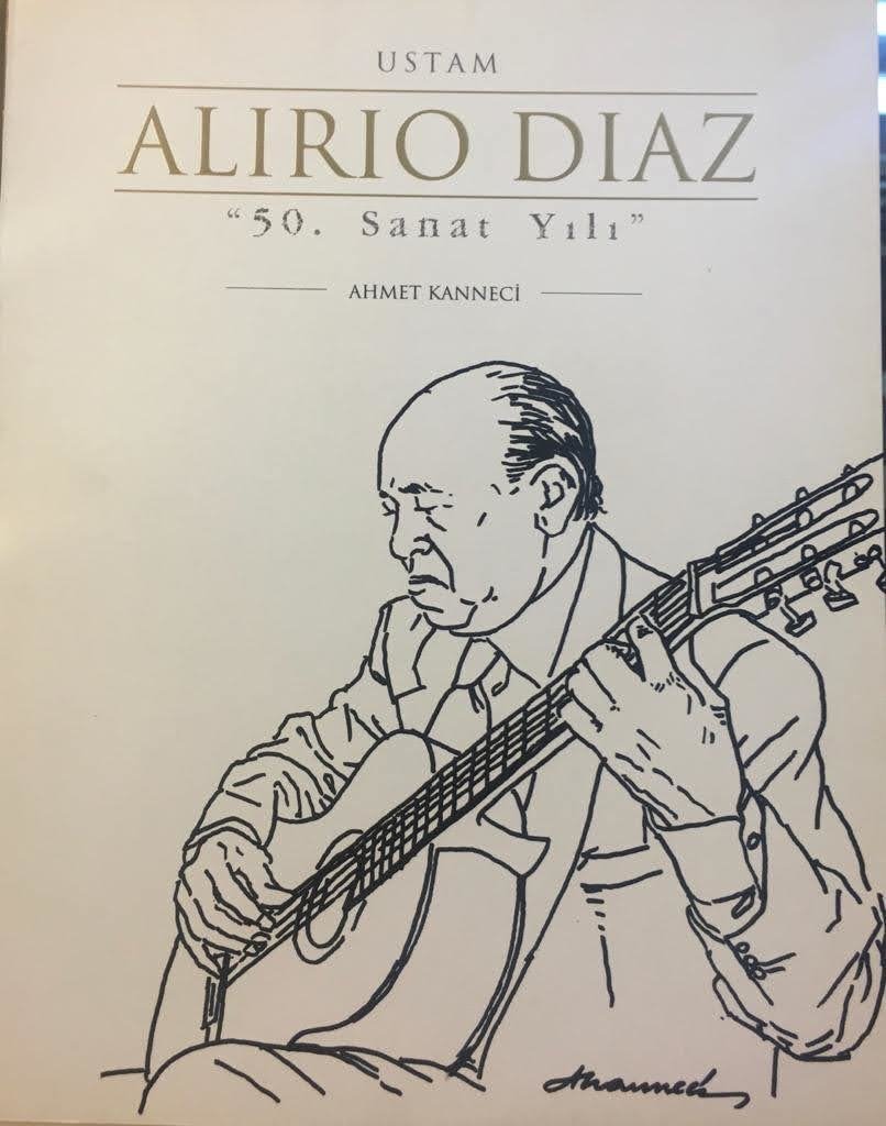 Ustam Alirio Diaz''50.Sanat Yılı''  Ahmet Kanneci