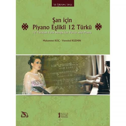 Şan için piyano eşlikli 12 Türkü